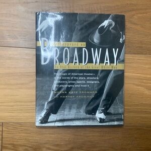 It Happened On Broadway: An Oral History of the Great White Way Hardcover